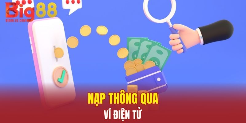 Nạp thông qua ví điện tử